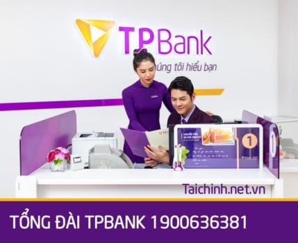 Tổng Đài TPBank số mấy? Hotline CSKH Ngân Hàng TPBank 24/7 1900 58 58 85